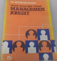 Image of DASAR-DASAR DAN TEKNIK MANAGEMEN KREDIT