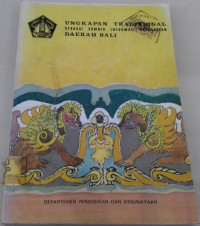 Image of UNGKAPAN TRADISIONAL SEBAGAI SUMBER INFORMASI KEBUDAYAAN DAERAH BALI