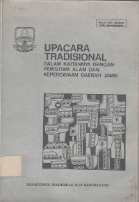 Image of upacara tradisional dalam kaitannya dengan peristiwa alam dan kepercayaan daerah jambi