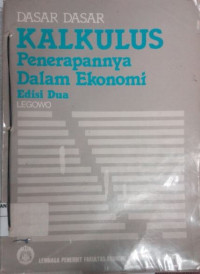 Image of Dasar-dasar Kalkulus Penerapannya dalam Ekonomi