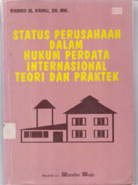 Image of Status perusahaan dalam hukum perdata internasional teori dan praktek