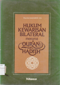 Image of HUKUM KEWARISAN BILATERAL MENURUT QUR'AN DAN HADITH