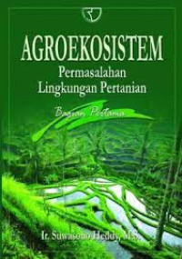 Image of AGROEKOSISTEM PERMASALAHAN LINGKUNGAN PERTANIAN