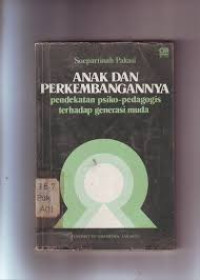 Image of anak dan perkembangannya, pendekatan psiko-pedagogis terhadap generasi muda