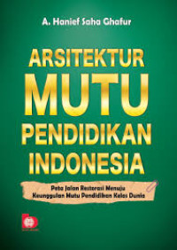 Image of ARSITEKTUR MUTU PENDIDIKAN INDONESIA