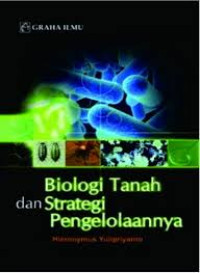 Image of Biologi tanah dan strategi pengelolaannya