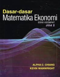 Image of dasar-dasar matematika ekonomi . jil 2
