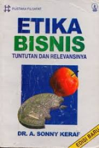 Image of ETIKA BISNIS TUNTUNAN DAN RELEVANSINYA