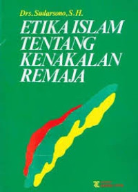 Image of ETIKA ISLAM TENTANG KENAKALAN REMAJA