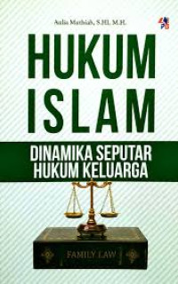 Image of HUKUM ISLAM DINAMIKA SEPUTAR HUKUM KELUARGA