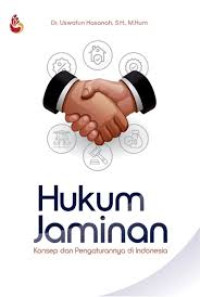 Image of HUKUM JAMINAN KONSEP DAN PENGATURANNYA DI INDONESIA