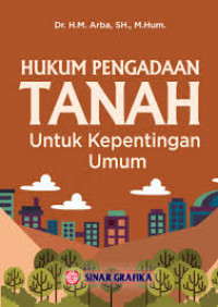 Image of HUKUM PENGADAAN TANAH UNTUK KEPENTINGAN UMUM