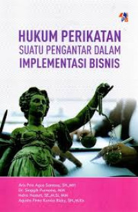 Image of HUKUM PERIKATAN SUATU PENGANTAR DALAM IMPLEMENTASI BISNIS