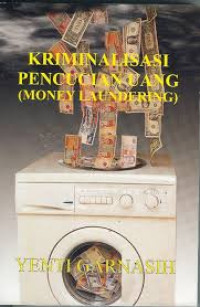 Image of KRIMINALISASI PENCUCIAN UANG (MONEY LAUNDERING)