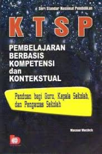 Image of KTSP PEMBELAJARAN BERBASIS KOMPENTENSI DAN KONTEKTUAL