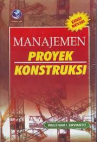 Image of MANAJEMEN PROYEK KONTRUKSI