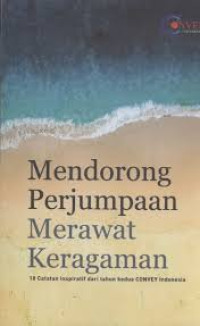 Image of MENDORONG PERJUMPAAN MERAWAT KERAGAMAN