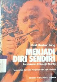 Image of Menjadi Diri Sendiri, pendekatan psikologi analitis