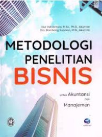 Image of METODOLOGI PENELITIAN BISNIS UNTUK AKUNTANSI & MANAJEMEN