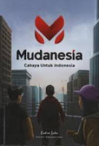 Image of MUDANESIA CAHAYA UNTUK INDONESIA