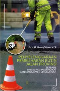 Image of PENYELENGGARAAN PEMELIHARAAN RUTIN JALAN PROVINSI. BI