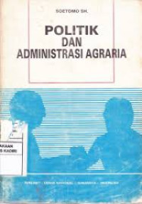 Image of Politik dan Administrasi Daerah Agraria