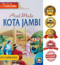 Image of POTRET KOTA JAMBI DALAM LINTAS SEJARAH