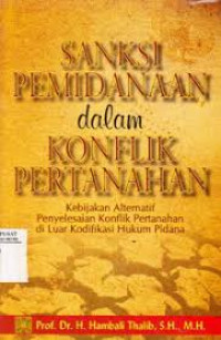 Image of SANKSI PEMIDANAAN DALAM KONFLIK PERTANAHAN