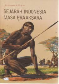 Image of SEJARAH  INDONESIA MASA PRAAKSARA
