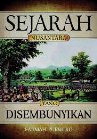 Image of SEJARAH NUSANTARA YANG DISEEMBUNYIKAN
