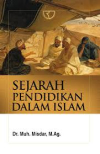Image of SEJARAH PENDIDIKAN DALAM ISLAM