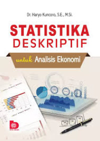 Image of STATISTIKA DESKRIPTIF UNTUK ANALISIS EKONOMI