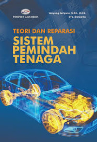 Image of TEORI DAN REPARASI SISTEM PEMINDAH TENAGA BI