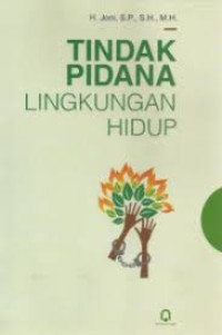 Image of Tindak pidana pencemaran lingkungan hidup