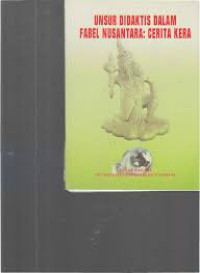 Image of Unsur didaktis dalam fabel nusantara: cerita kera