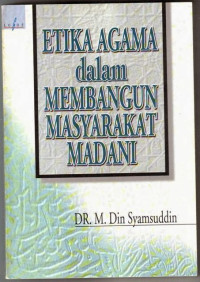 Image of Etika Agama dalam Membangun Masyarakat Madani