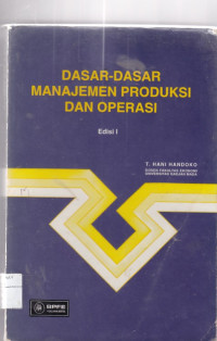 Image of Dasar-dasar manajemen produksi dan operasi